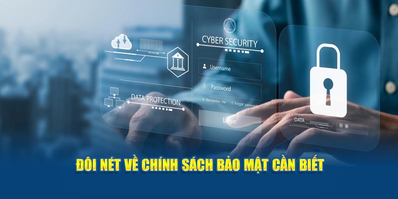 doi-net-ve-chinh-sach-bao-mat-can-biet