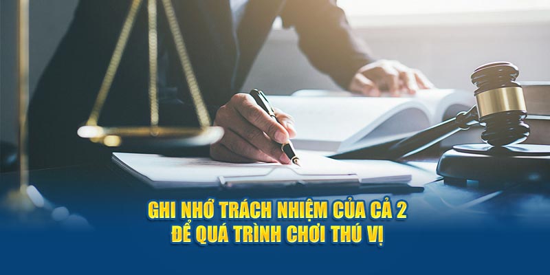 ghi-nho-trach-nhiem-cua-ca-2-de-qua-trinh-choi-thu-vi